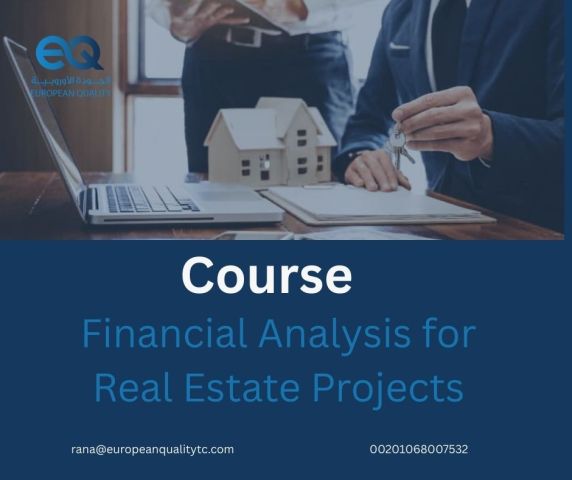 Financial Analysis for Real Estate Projects
