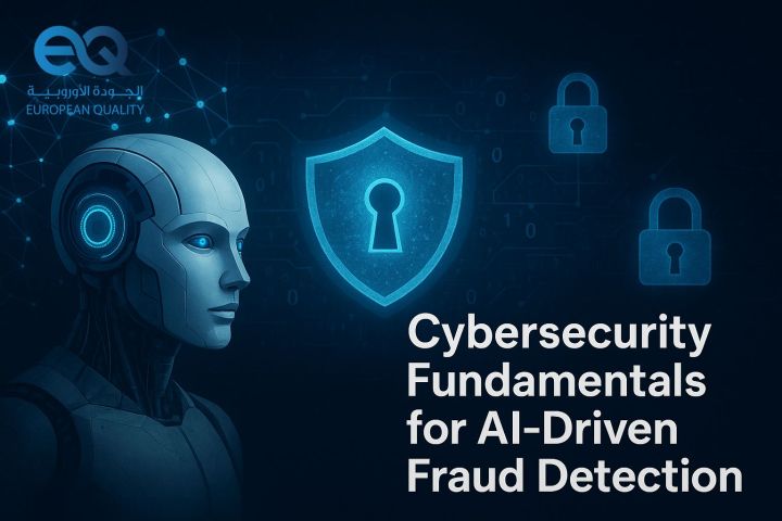 Cybersecurity Fundamentals for AI-Driven Fraud Detection