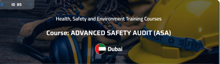 Course: ADVANCED SAFETY AUDIT (ASA)
