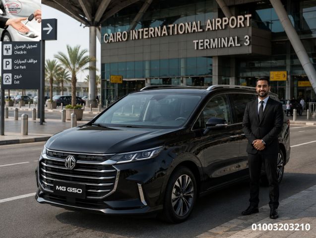 ? MG G50 with Driver for Rent from Cairo Airport to Kempinski Ho