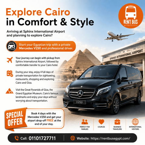 Mercedes V250 Private Cairo Tour with Driver – Airport Pickup 