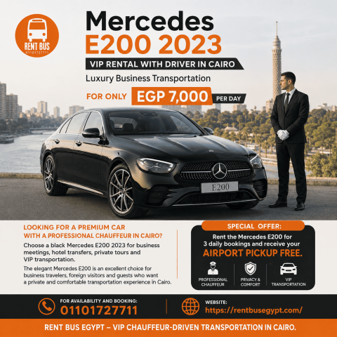 Mercedes E200 2023 VIP Rental with Driver in Cairo – Luxury 