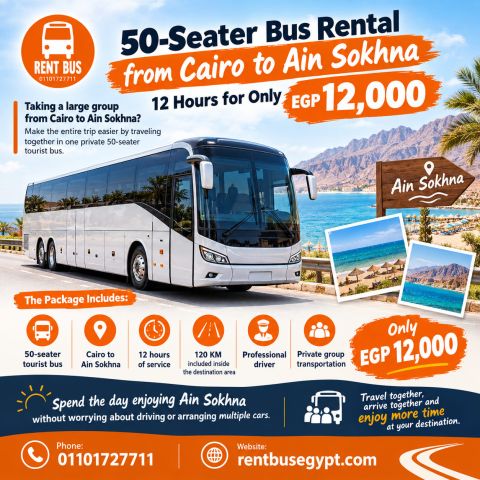 Seater Bus Rental from Cairo to Ain Sokhna – 12 Hours for Only