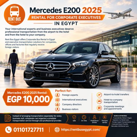 Mercedes E200 2025 for Executives & Foreign Experts