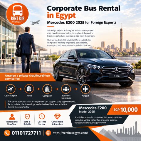Corporate Bus Rental in Egypt | Mercedes E200 2025 for Foreign