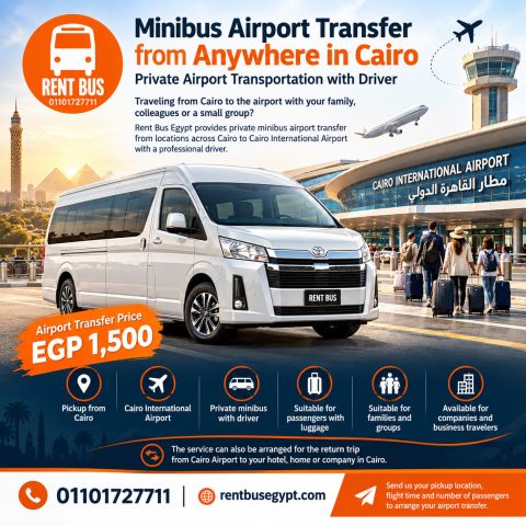 Minibus Airport Transfer from Anywhere in Cairo Private Airport