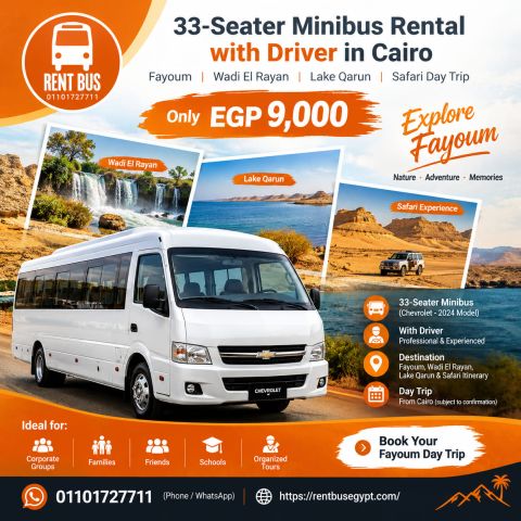Seater Minibus Rental with Driver in Cairo  Fayoum, Wadi El Rayan